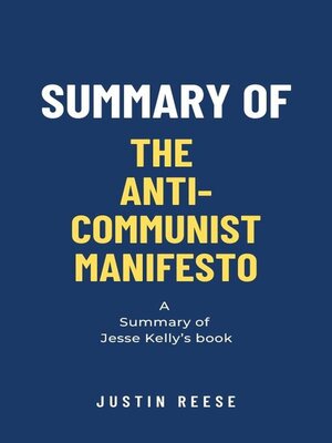 cover image of Summary of the Anti-Communist Manifesto by Jesse Kelly